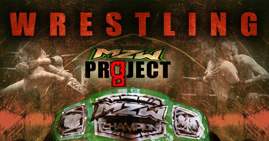 Grafika reklamowa wydarzenia. Napisy: Wrestling. Logo MZW Project 8