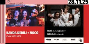 plakat wydarzenia - WŁĄCZ SIĘ NA NOWE! - Banda Debili + noco