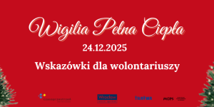 plakat wpisu wskazówki dla wolontariuszy wigilia pełna ciepła