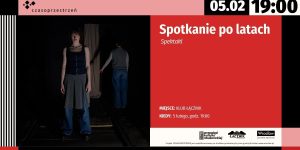 Spotkanie po latach | Spektakl - plakat wydarzenia