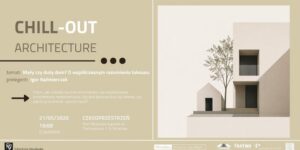 Chill-Out Architecture - Igor Kaźmierczak - plakat wydarzenia