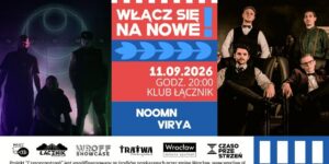 WŁĄCZ SIĘ NA NOWE! NOOMN | VIRYA - plakat wydarzenia
