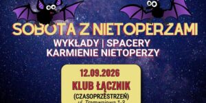 Sobota z nietoperzami - plakat wydarzenia